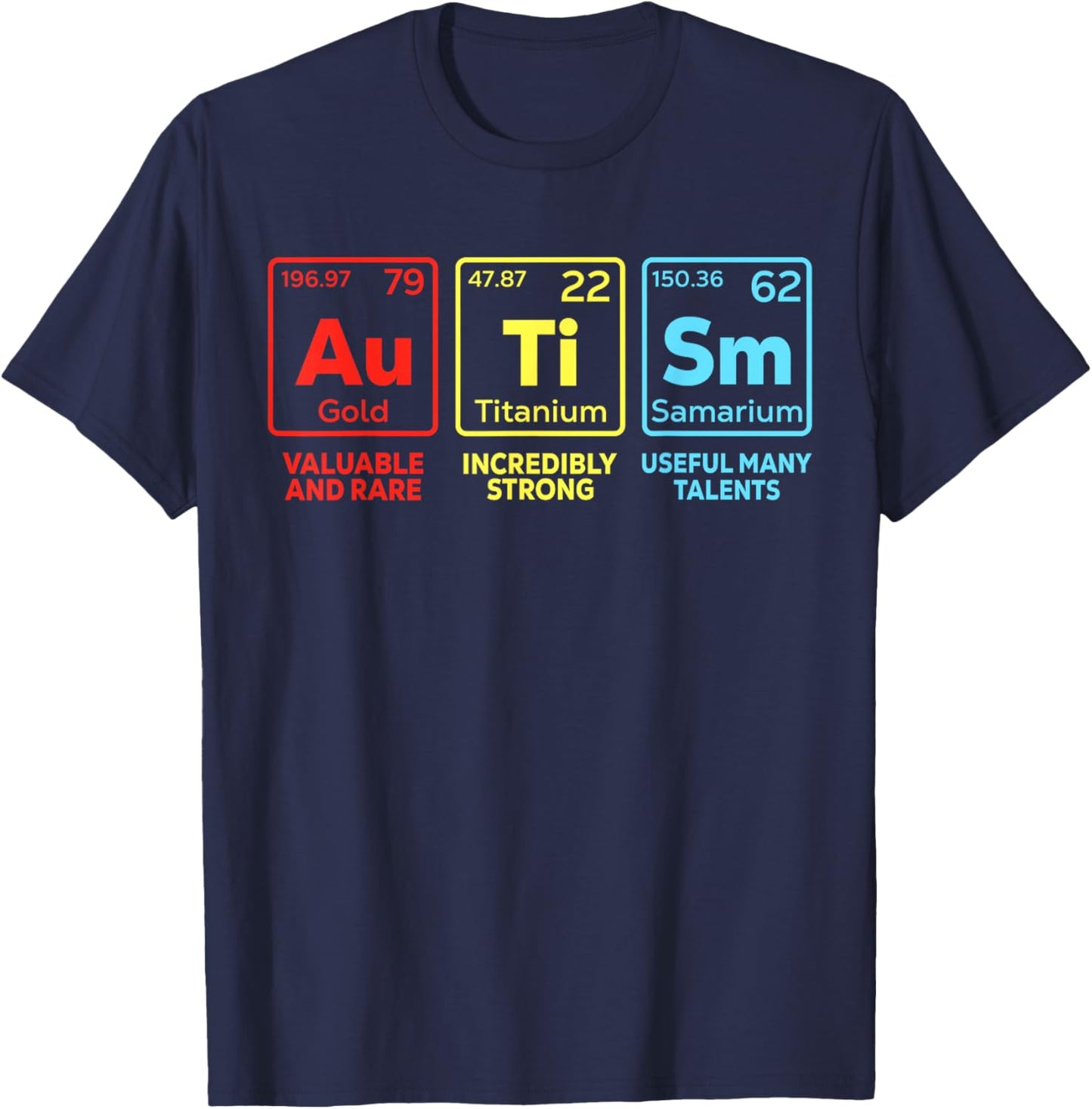 Autism Awareness Women Men Kids mom Elements Periodic Table T-Shirt - T-Shirt | Navy
