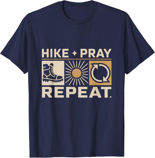 Hike Pray Repeat Spiritual Religious Christian Hiking T-Shirt - T-Shirt | Navy