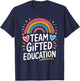 Team Gifted Education, School Ed Teacher and Gate Teacher T-Shirt - T-Shirt | Navy