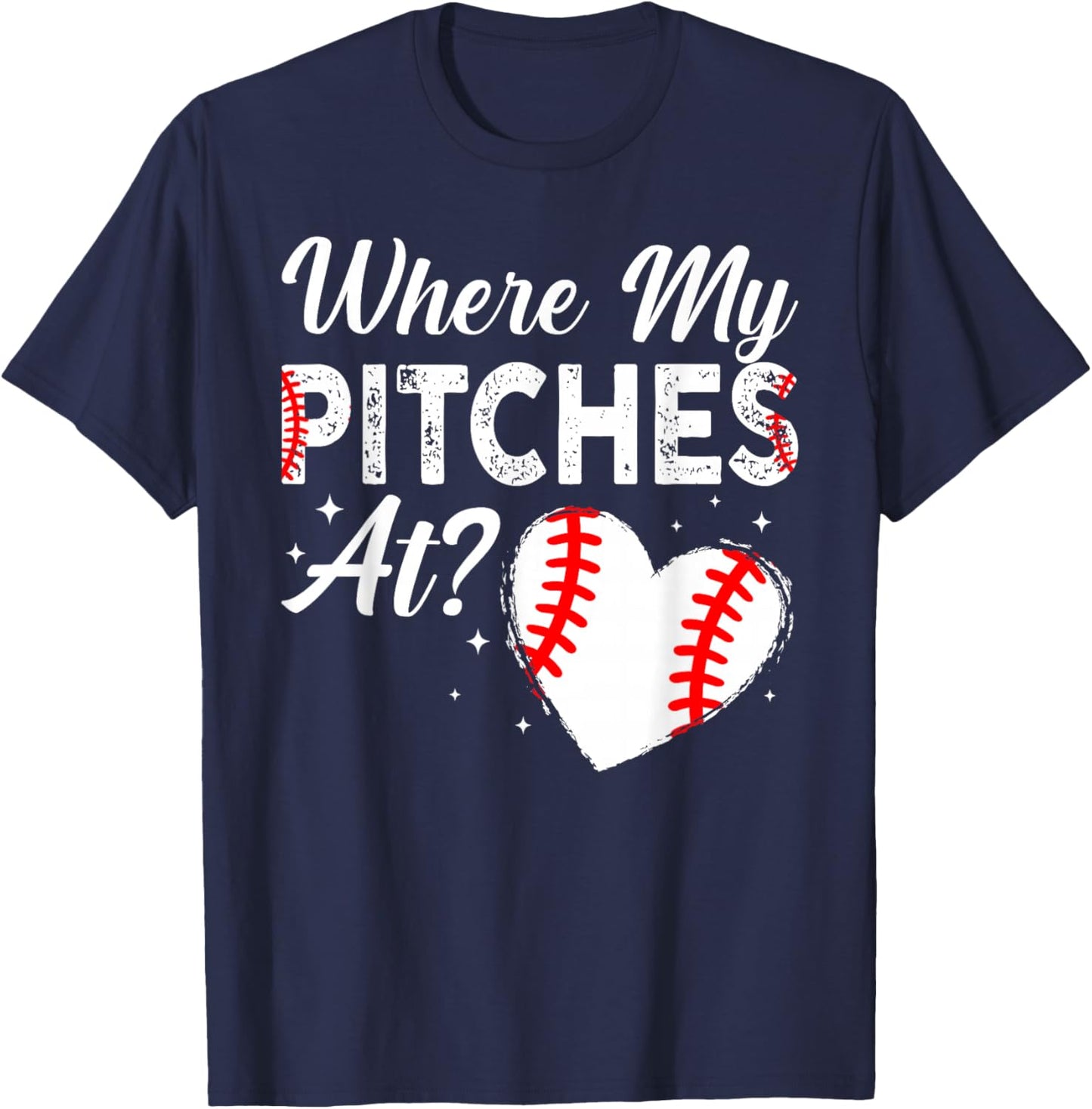 Where My Pitches At Funny Mom Baseball Softball T-Shirt - T-Shirt | Navy