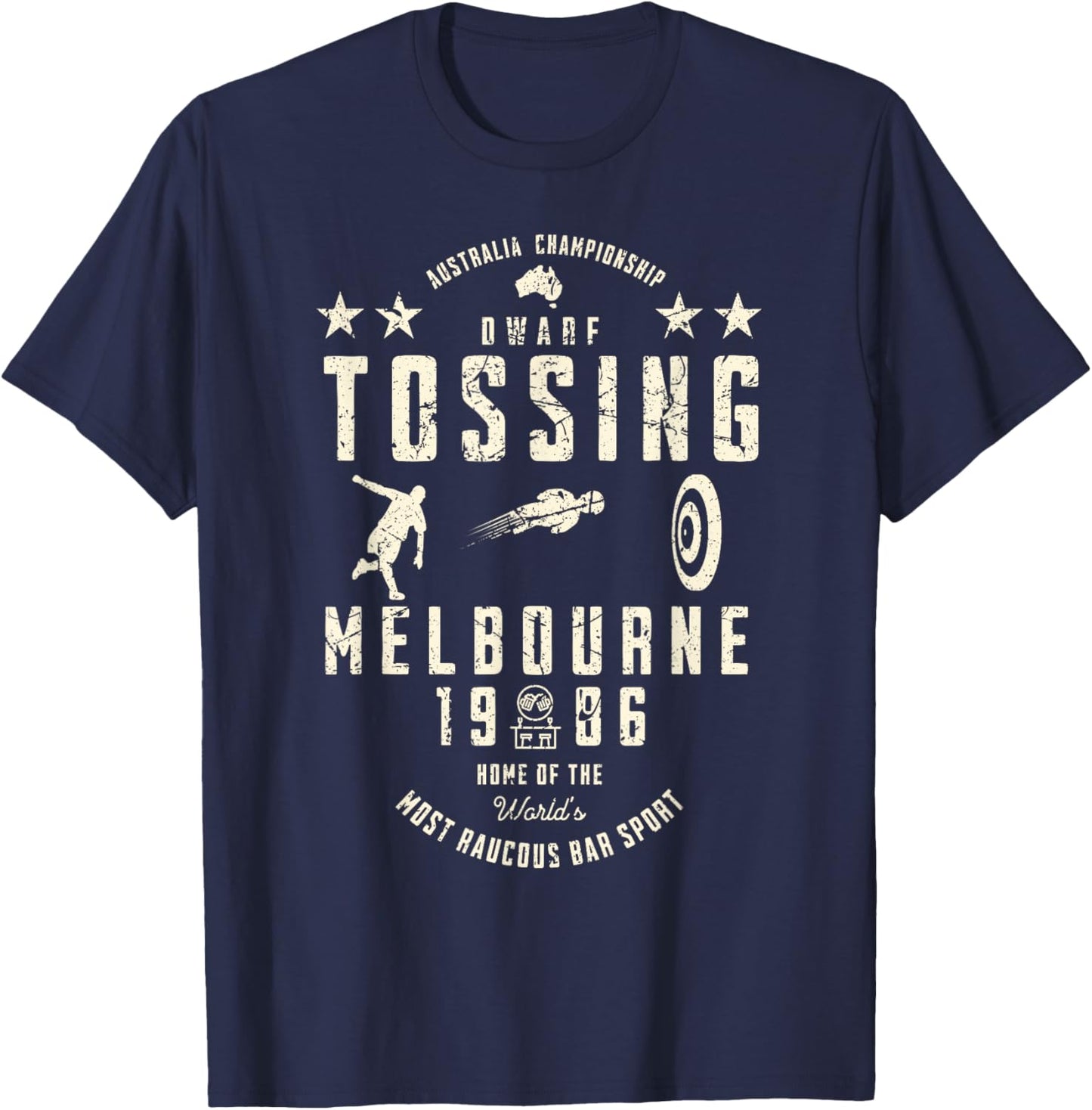 Australia Championship Dwarf Tossing Melbourne 1986 Funny T-Shirt - T-Shirt | Navy