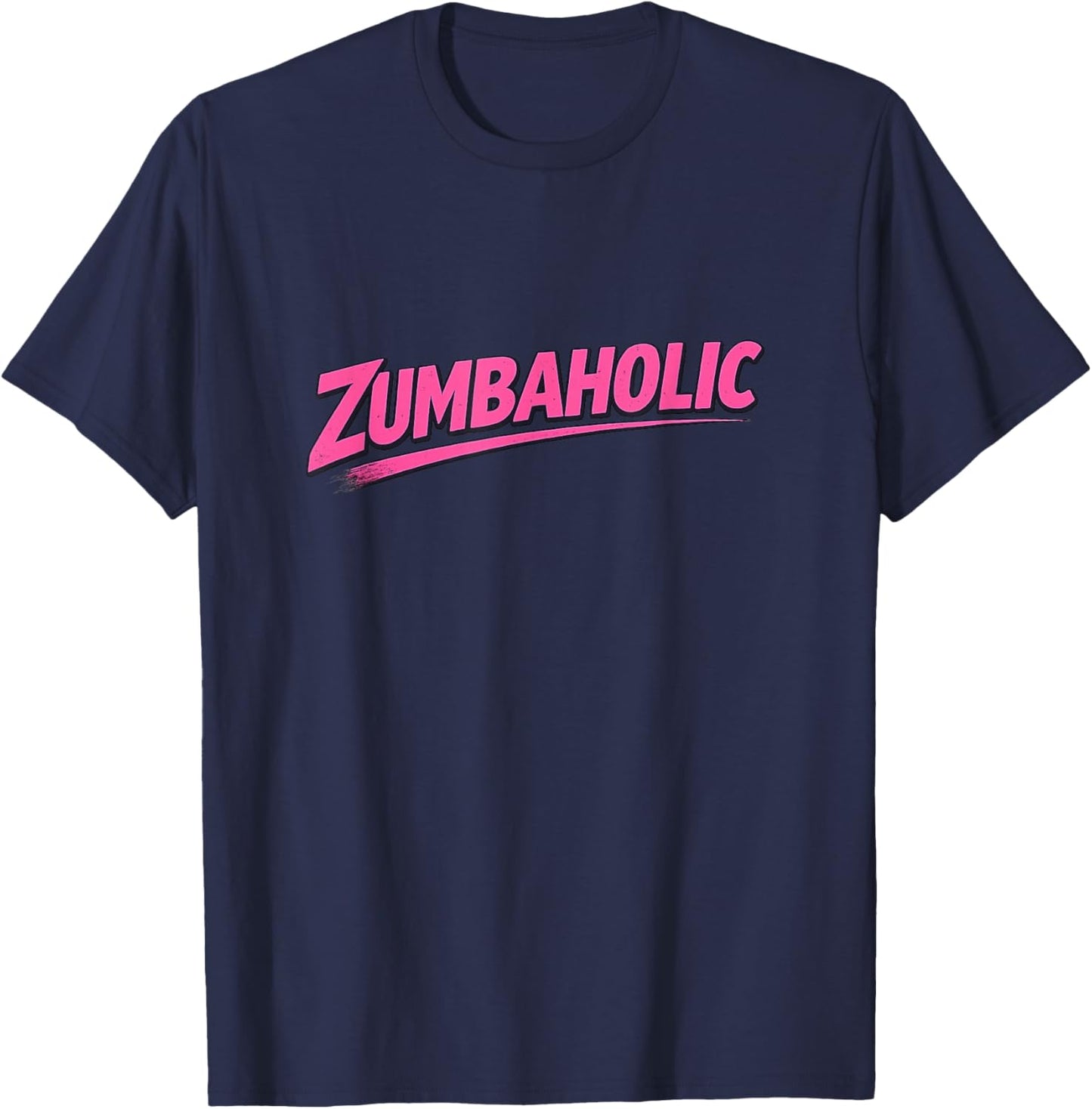 Zumbaholic | Dancing Love Women Workout Ba Dancing Fitness T-Shirt - T-Shirt | Navy