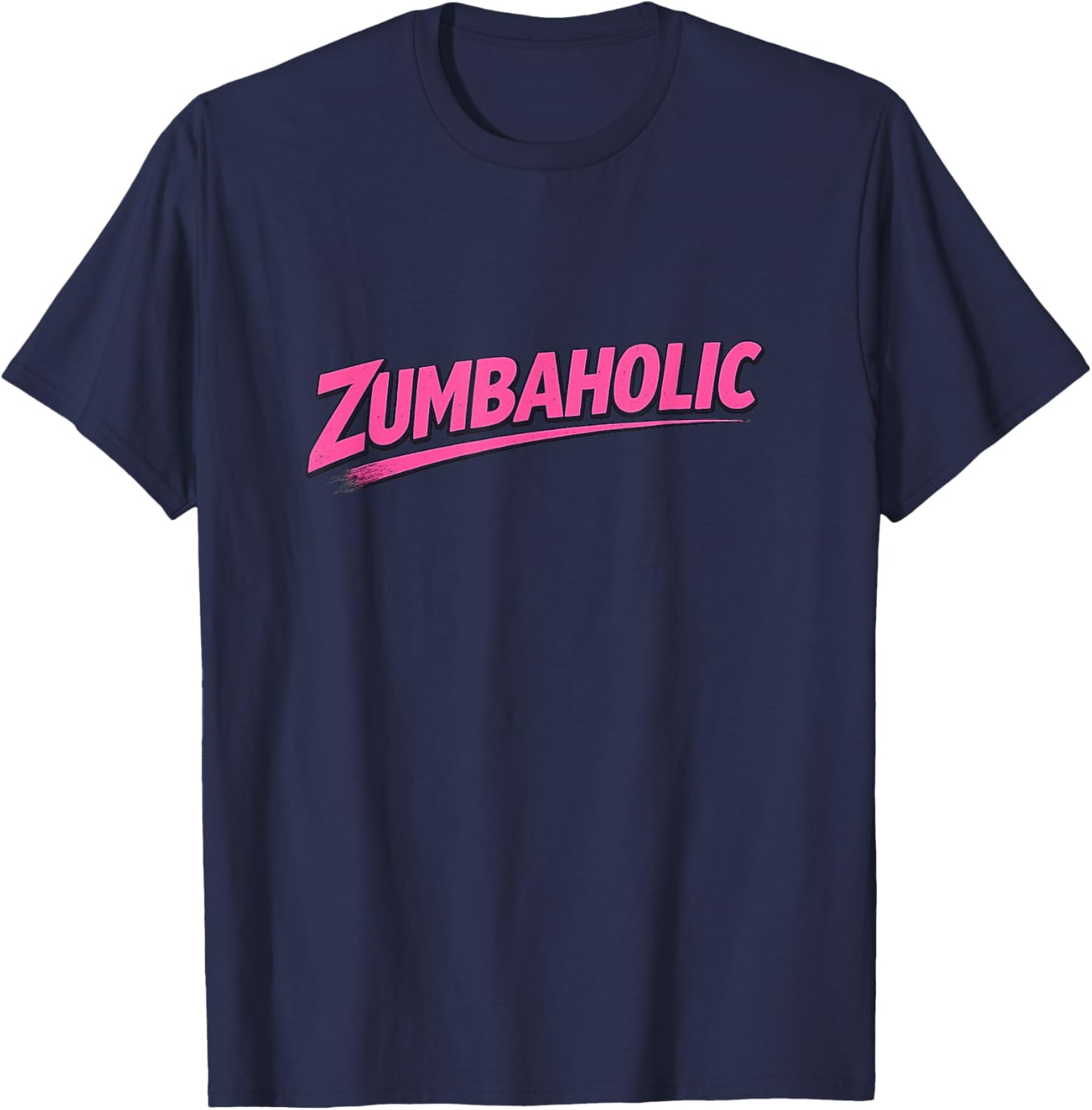 Zumbaholic | Dancing Love Women Workout Ba Dancing Fitness T-Shirt - T-Shirt | Navy