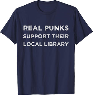 Real Punks Support Their Local Library T-Shirt - T-Shirt | Navy
