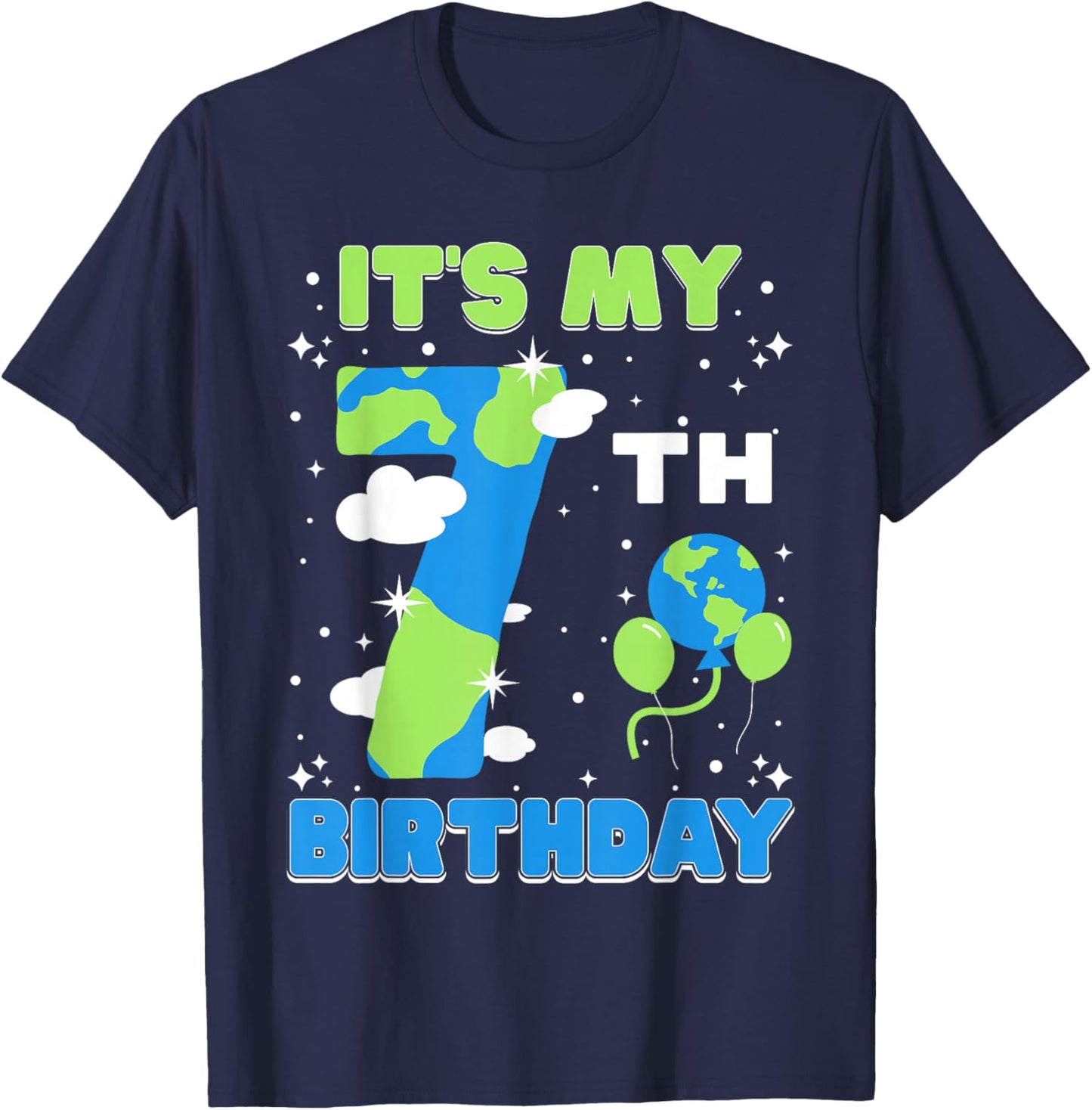 It's My 7th Birthday Earth Day 7 Years Old Kids Girls Boys T-Shirt - T-Shirt | Navy