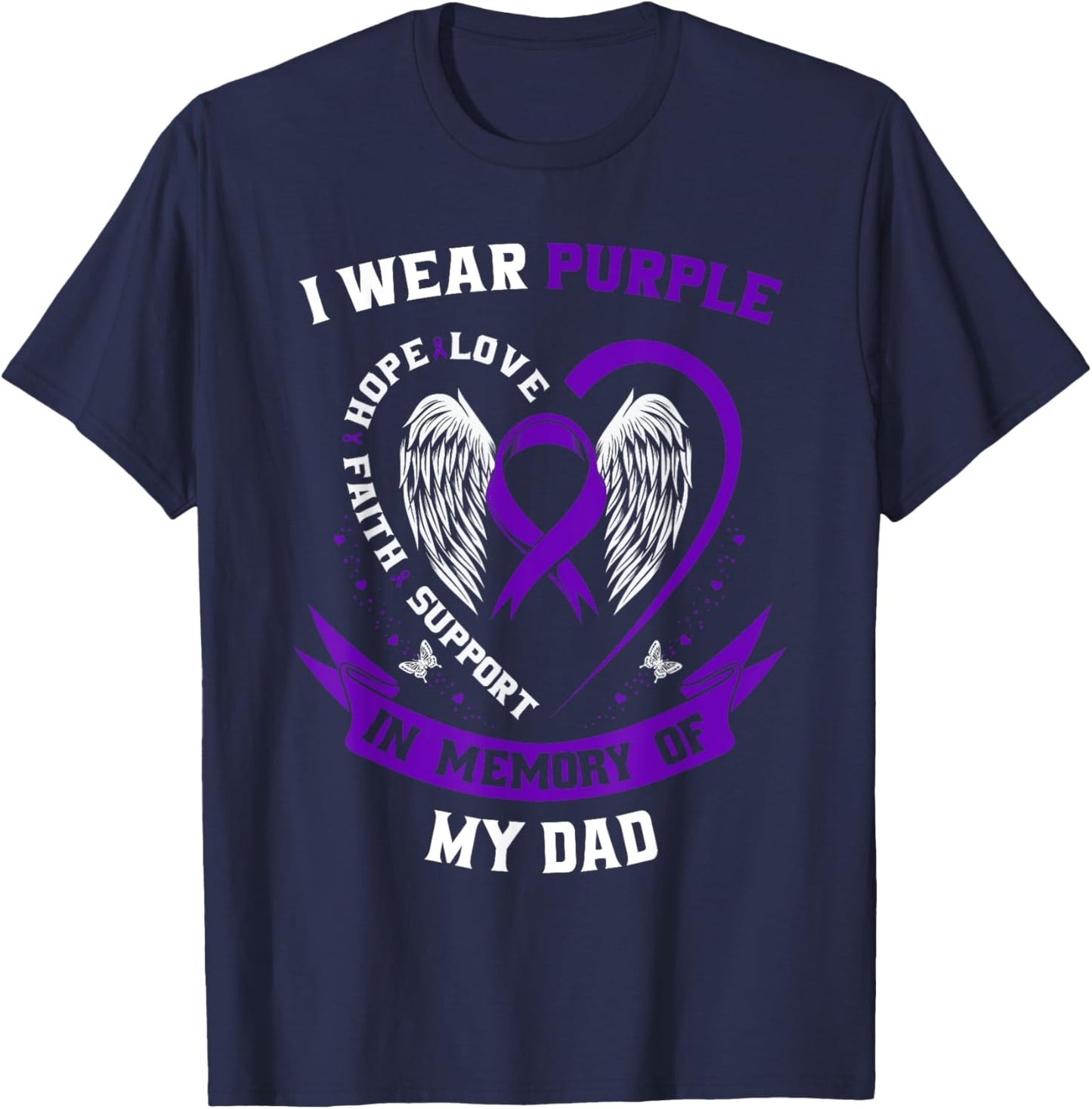I Wear Purple For My Dad Pancreatic Cancer Awareness Shirt T-Shirt - T-Shirt | Navy