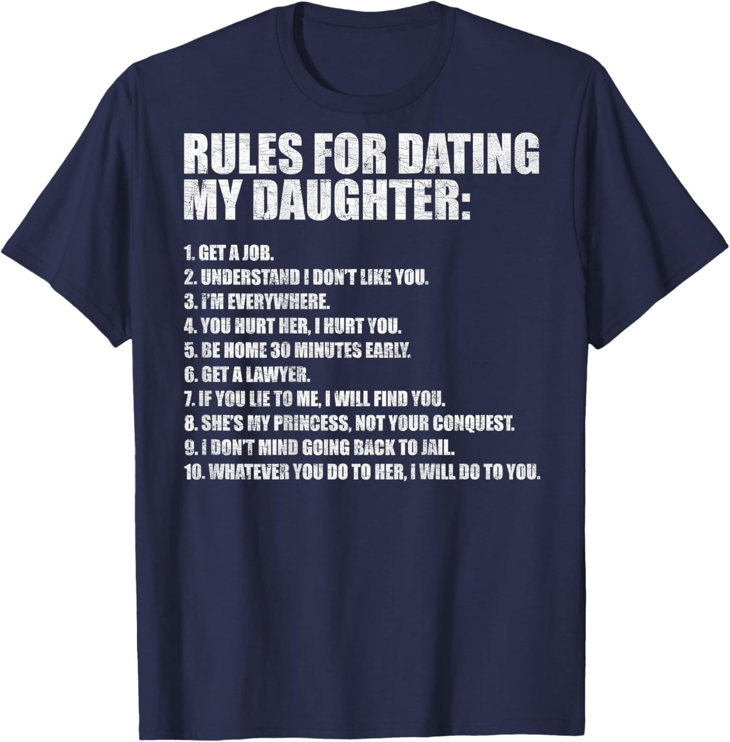 Rules for Dating My Daughter Funny Dad Daughter T-Shirt - T-Shirt | Navy