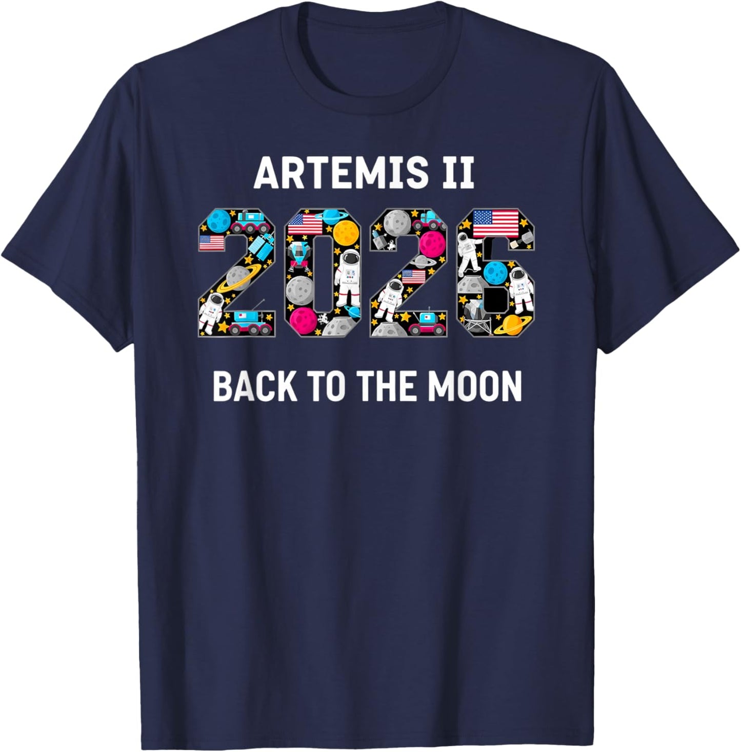 Artemis 2 Back to The Moon 2026 Future Astronaut Kids Space T-Shirt - T-Shirt | Navy