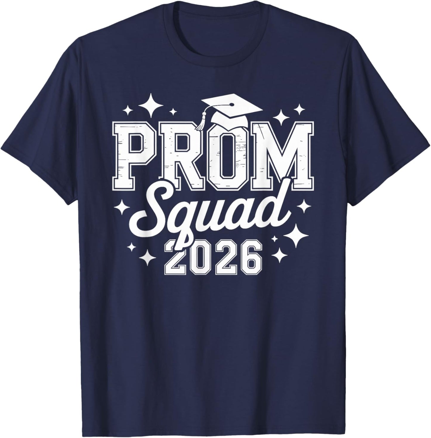 Prom Squad 2026 Graduate Funny Prom Class of 2026 T-Shirt - T-Shirt | Navy