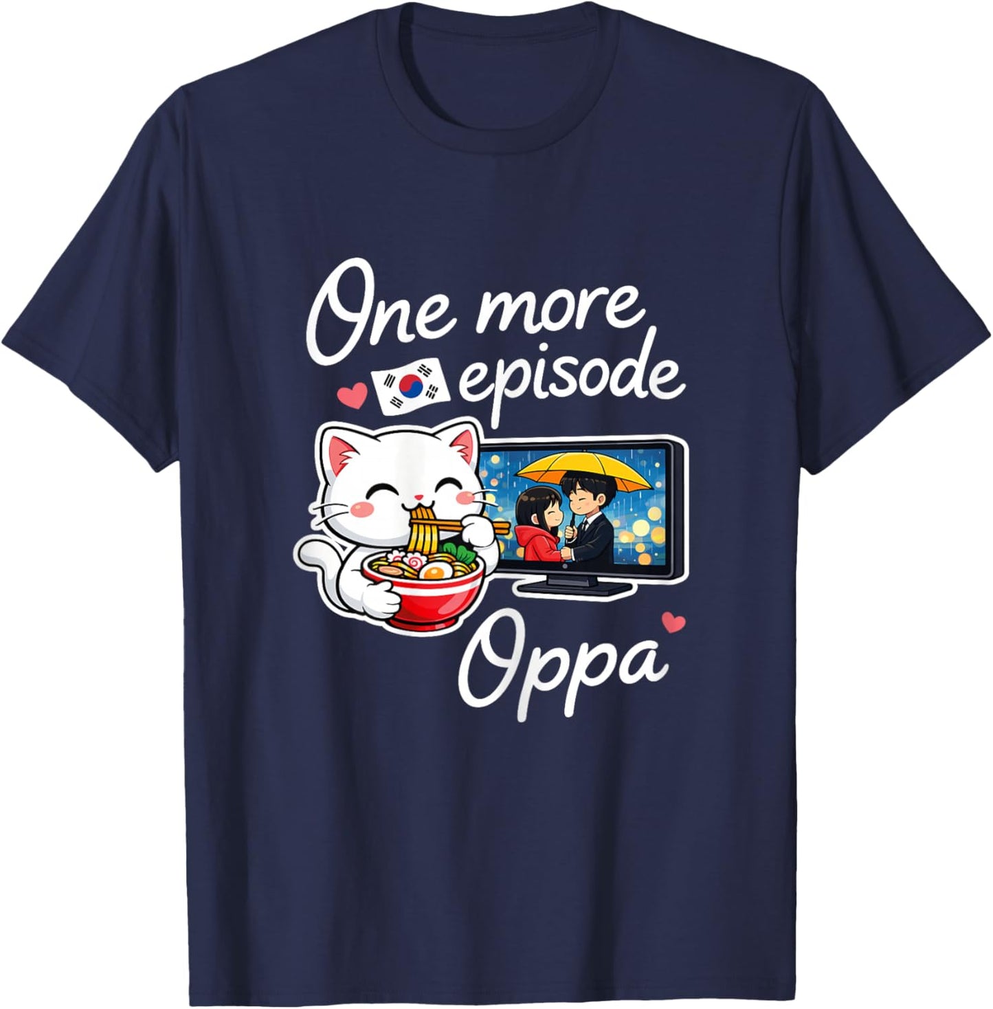 K-Drama One More Episode Oppa Cute Cat Korean Drama KDrama T-Shirt - T-Shirt | Navy