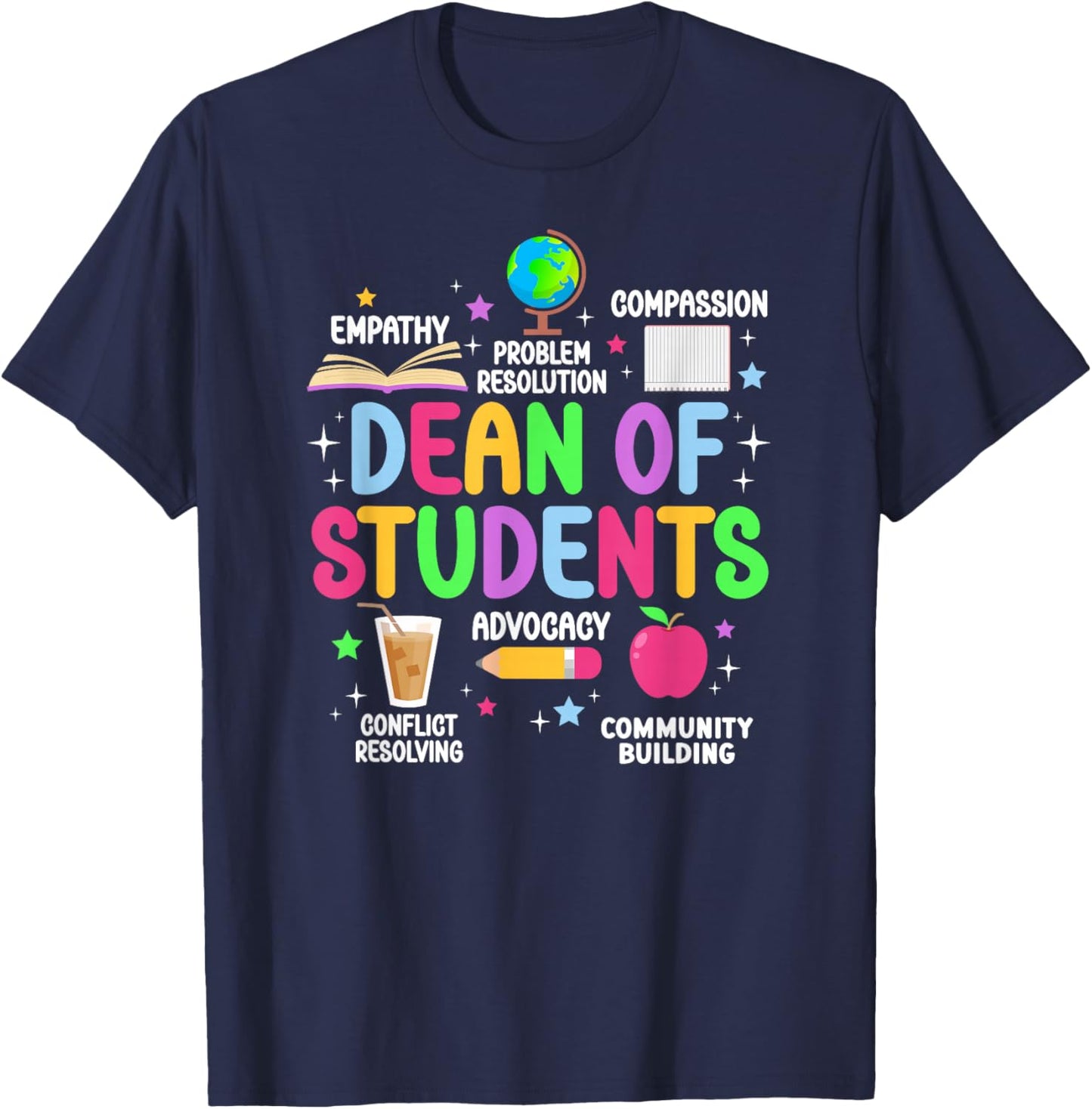 Best Dean Of Students Appreciation Dean Of Students T-Shirt - T-Shirt | Navy