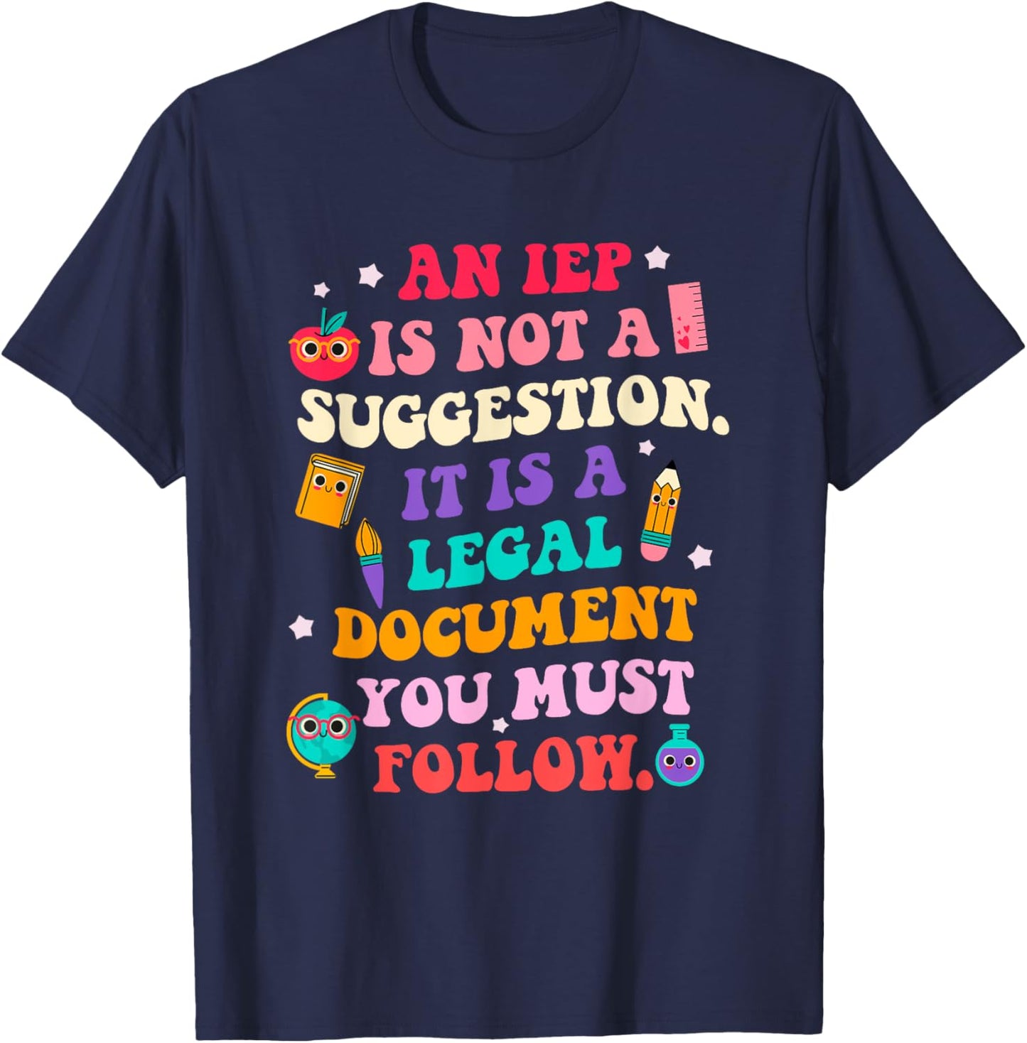 It Is A Legal Document You Must Follow T-Shirt - T-Shirt | Navy