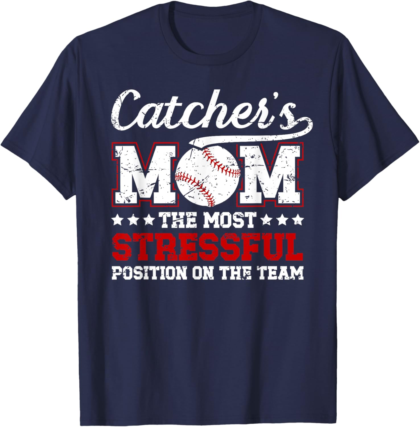 Catcher's Mom Baseball Catcher Mom Baseball Catcher Mama T-Shirt - T-Shirt | Navy
