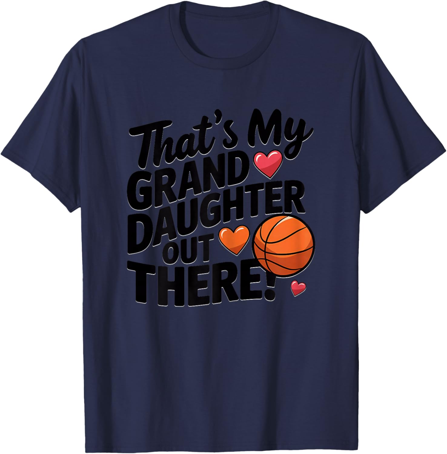 Basketball Grandma That's My Granddaughter Out There Cute T-Shirt - T-Shirt | Navy