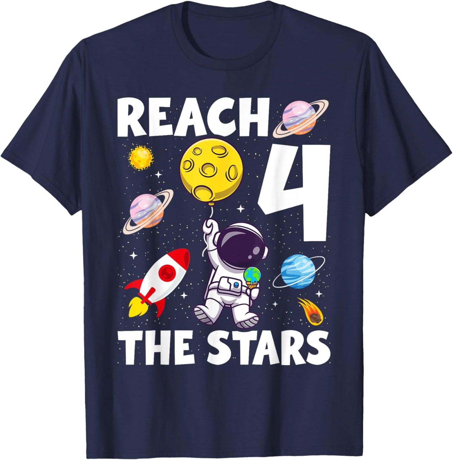 Reach Four The Stars 4 Years Old Birthday Boy Astronaut 4th T-Shirt - T-Shirt | Navy