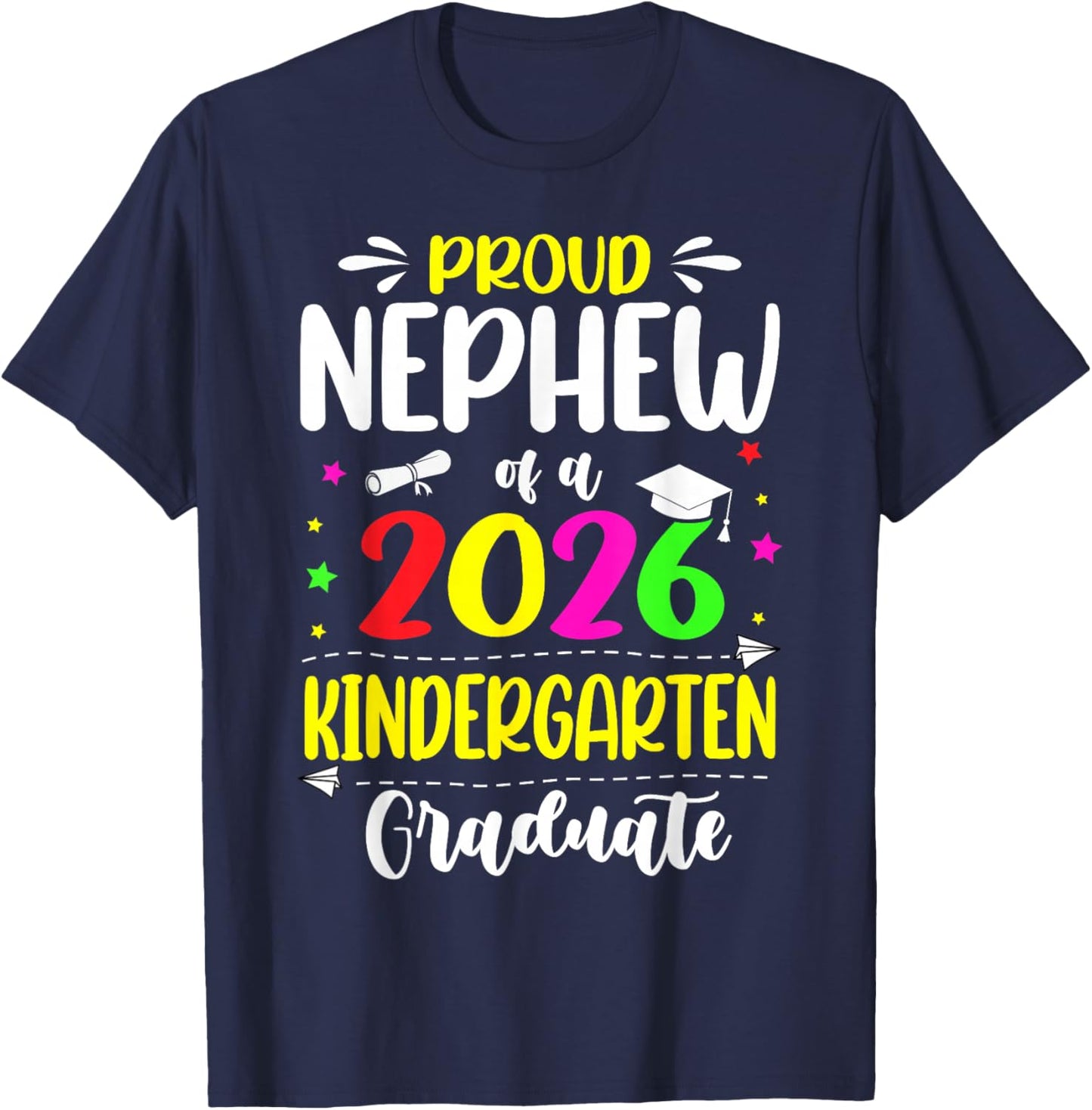 Proud Nephew Class of 2026 Kindergarten Graduate Kids T-Shirt - T-Shirt | Navy