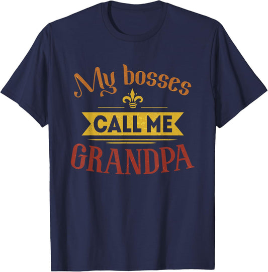 My Bosses Call Me Grandpa Vintage Father's Day Dad Grandpa T-Shirt - T-Shirt | Navy