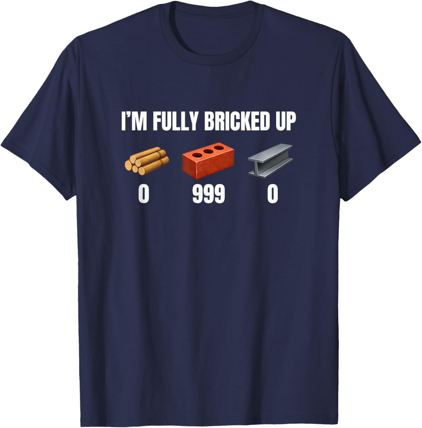 Ich Bin voll zugemauert Lustiges Gen Z-Meme Brainrot Slang Raunchy T-Shirt - T-Shirt | Navy