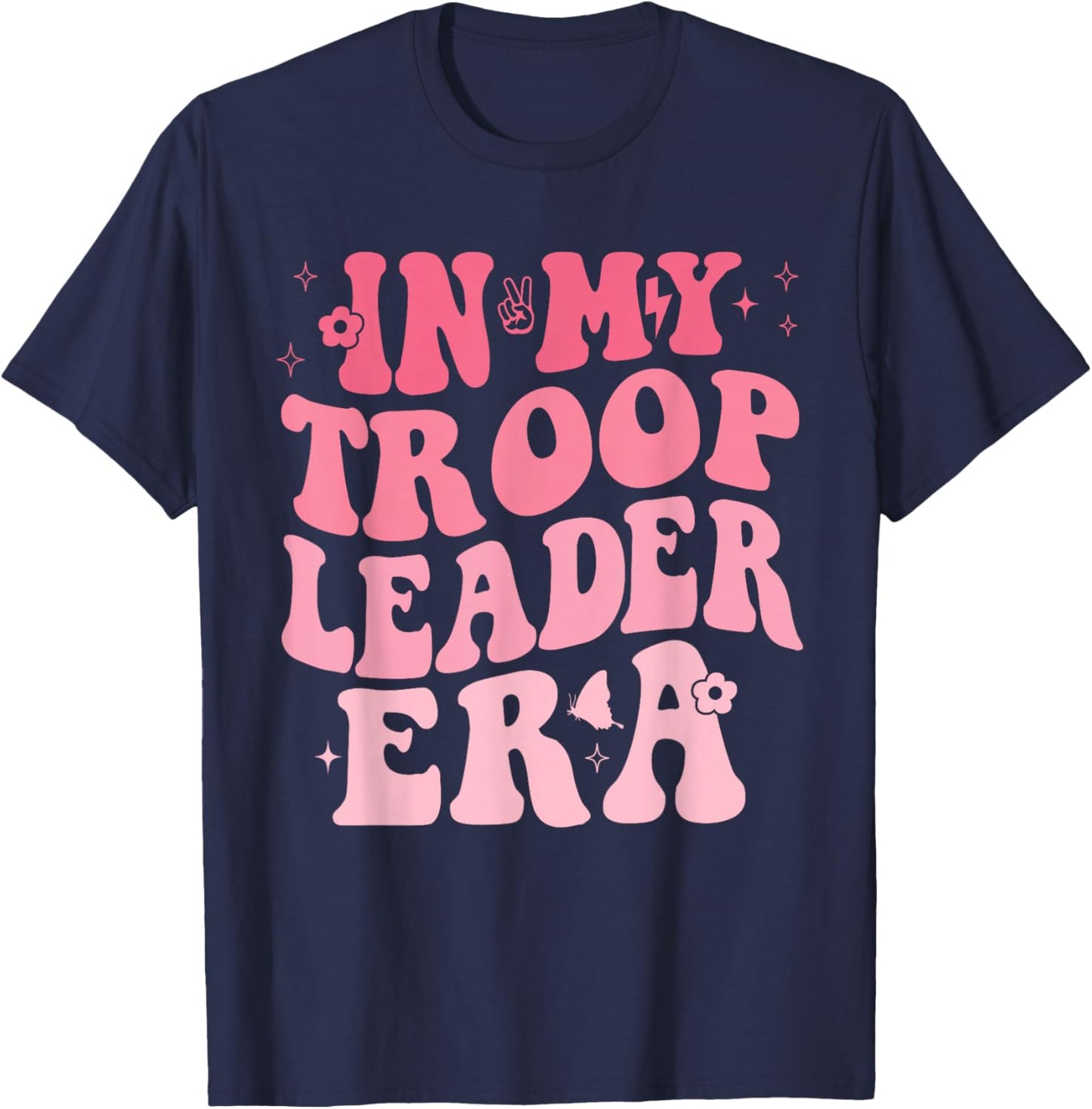 In My Troop Leader Era Cookie Dealer Camping Summer Women T-Shirt - T-Shirt | Navy