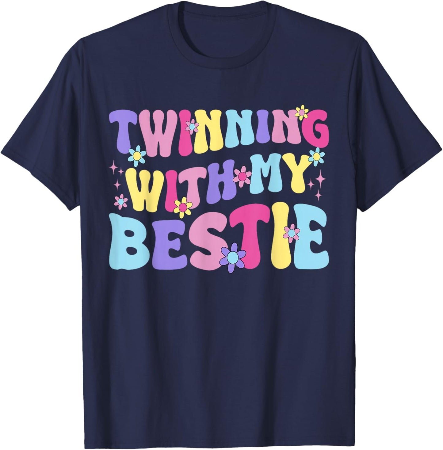 Friends Idea Twinning with My Bestie Spirit Week Twin Girls T-Shirt - T-Shirt | Navy