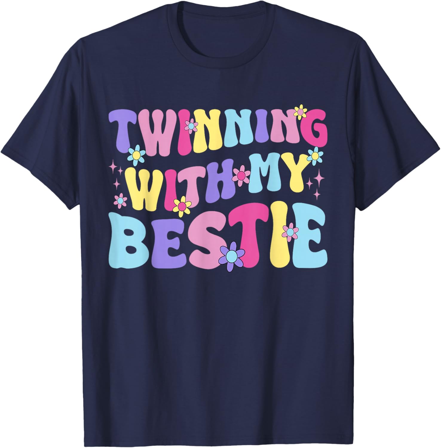 Friends Idea Twinning with My Bestie Spirit Week Twin Girls T-Shirt - T-Shirt | Navy