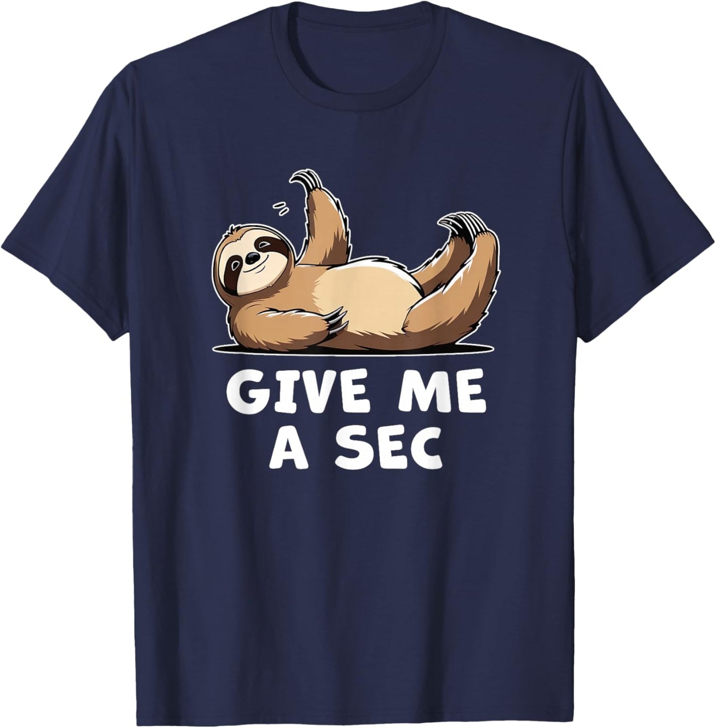 Lazy Sloth Give Me a Sec T-Shirt - T-Shirt | Navy
