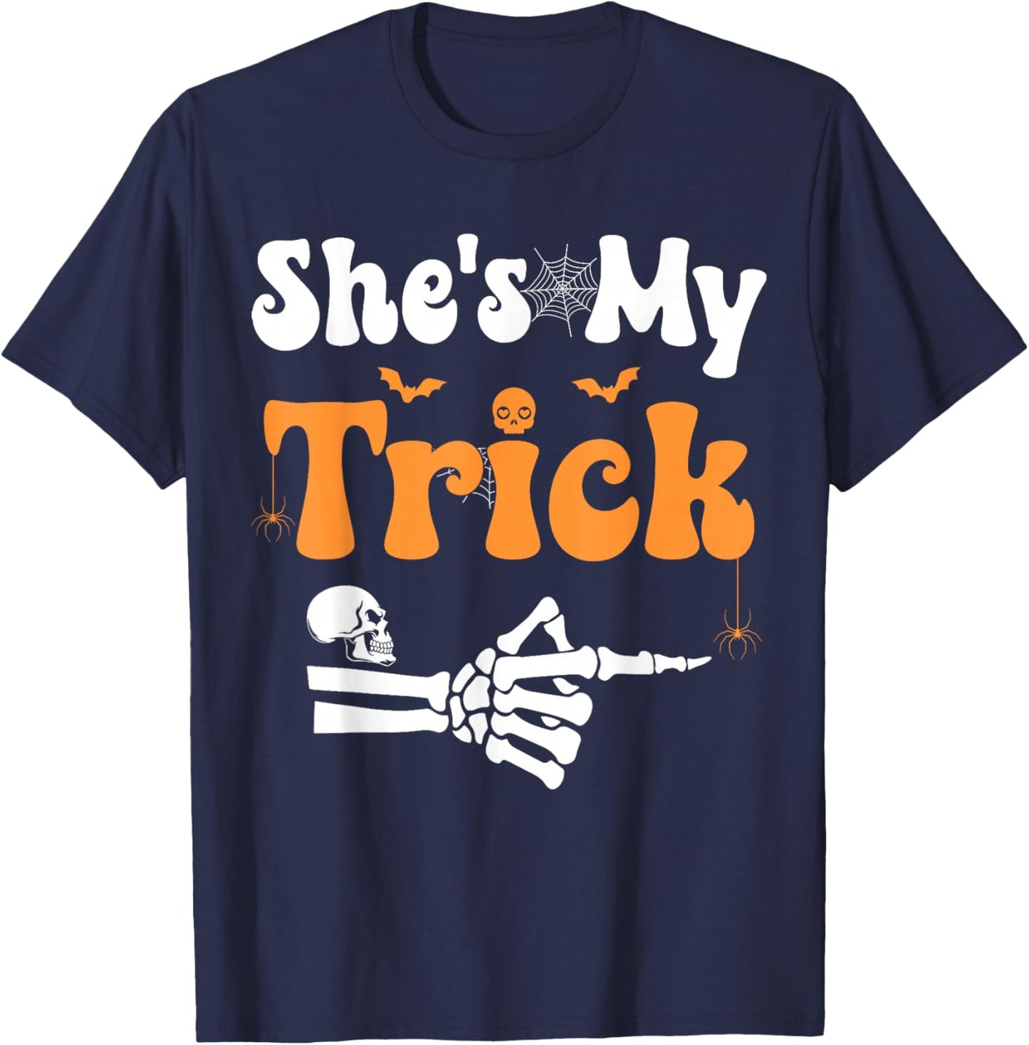 She's My Trick Skeleton Couples Matching Couple Halloween T-Shirt - T-Shirt | Navy
