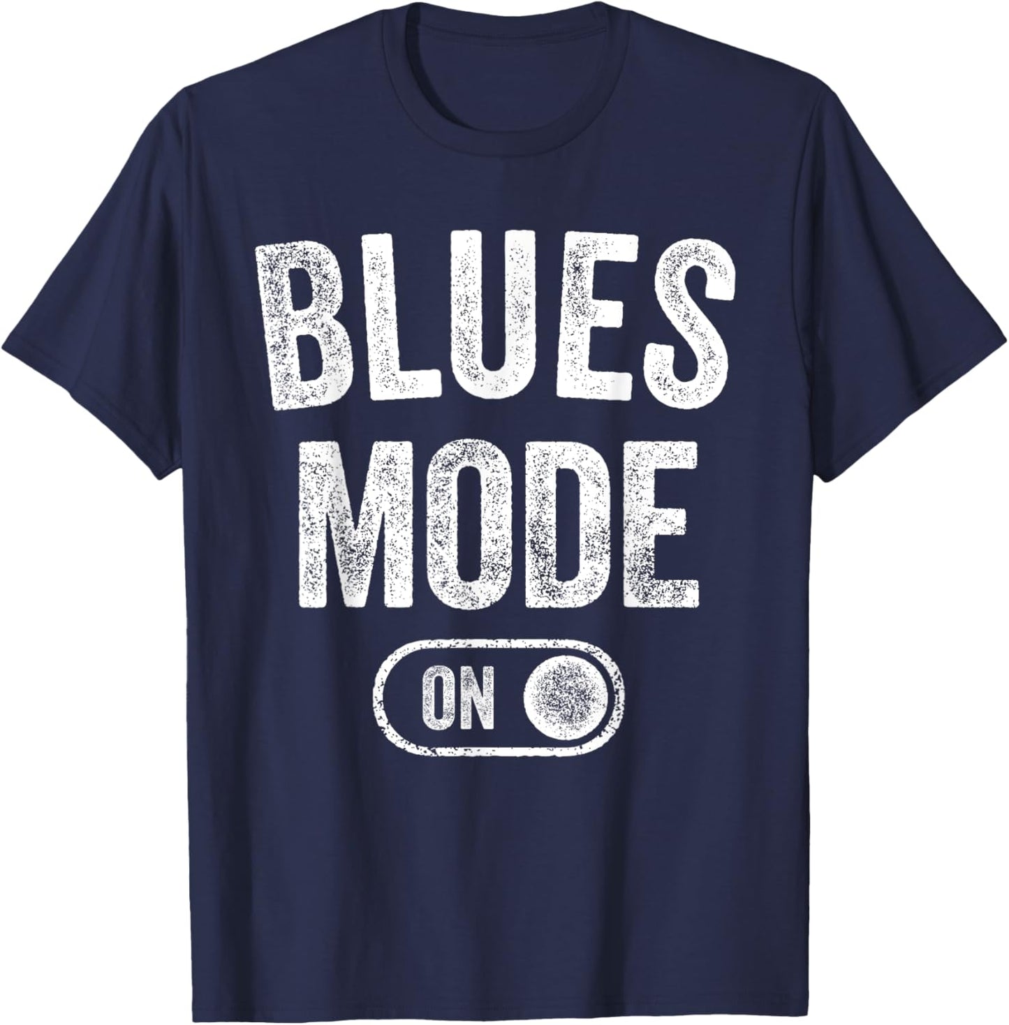 Blues Mode On Funny Blues Man Gift Musician Singer Guitarist T-Shirt - T-Shirt | Navy