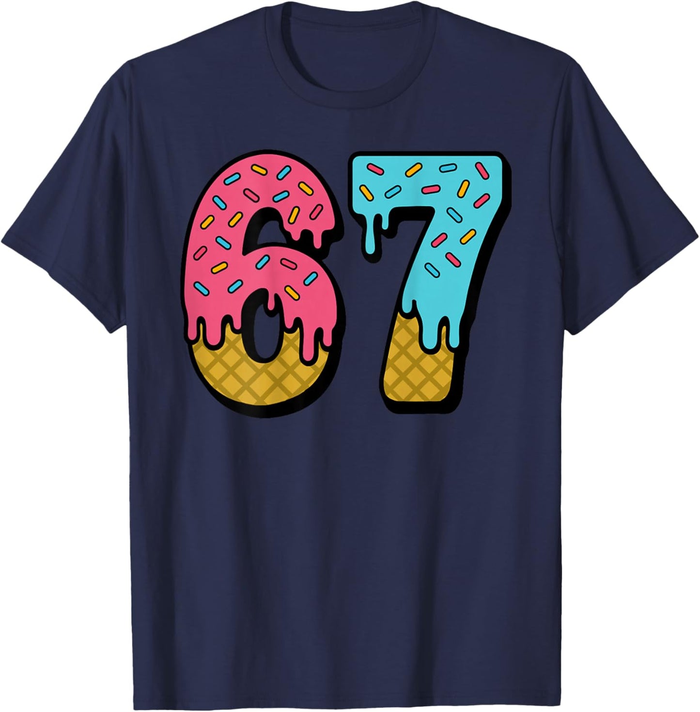 67 Ice Cream Drip Meme Six Seven Game Day (On Back) T-Shirt - T-Shirt | Navy