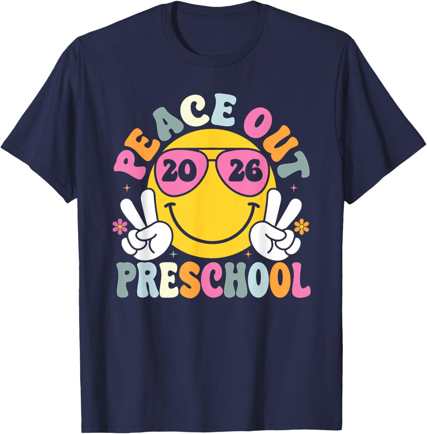 Peace Out Preschool Graduation Teacher Kids Class of 2026 T-Shirt - T-Shirt | Navy