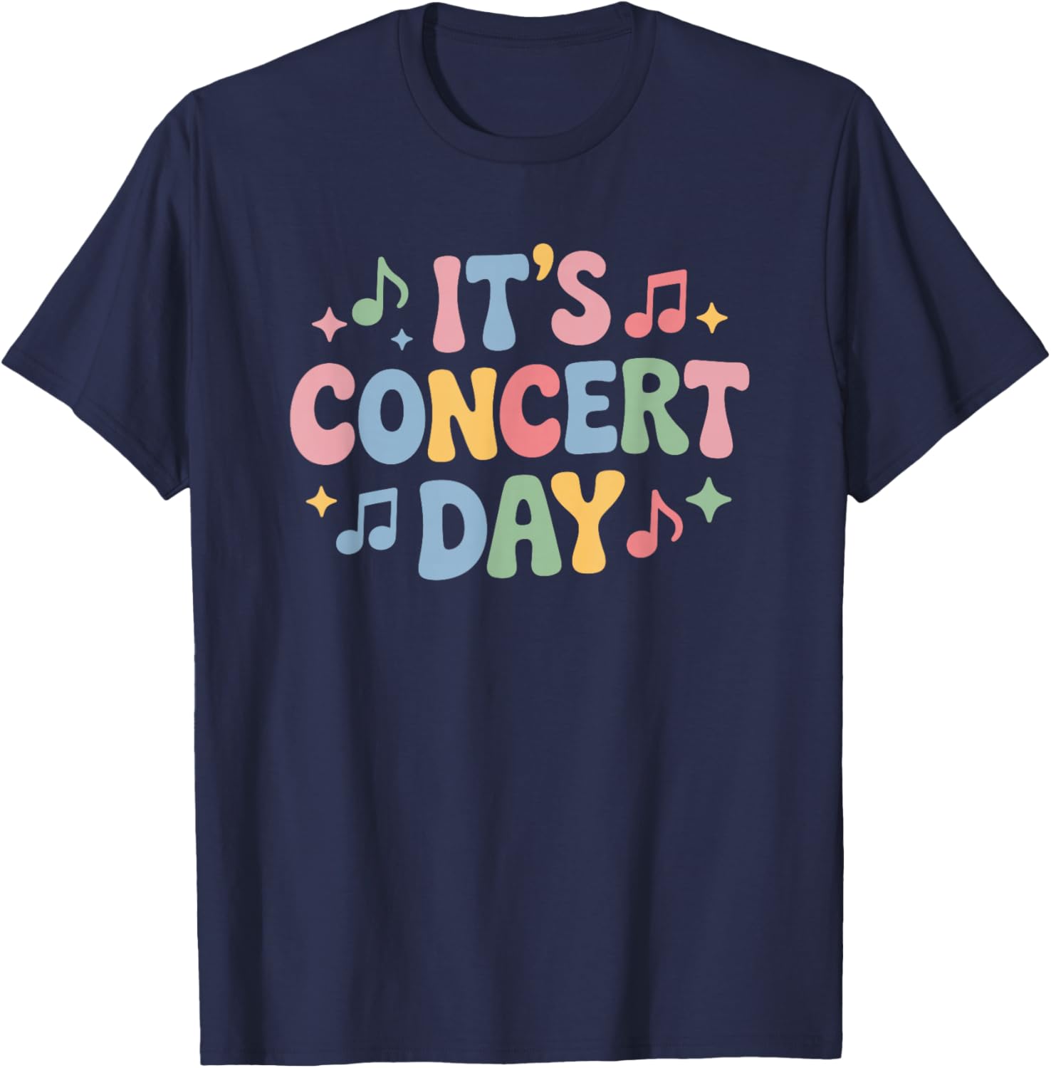 It's Concert Day, Singing Instrument Music Teacher T-Shirt - T-Shirt | Navy