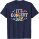 It's Concert Day, Singing Instrument Music Teacher T-Shirt - T-Shirt | Navy