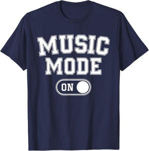 Music Mode On Funny Singer Musician Gift Composer Producer T-Shirt - T-Shirt | Navy