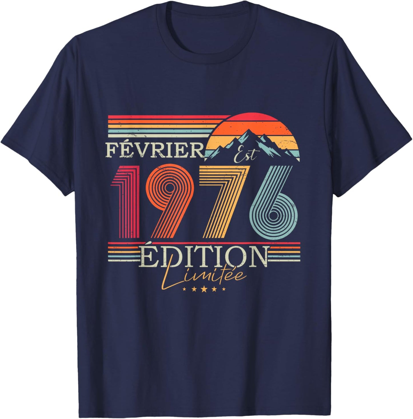 1976 Vintage Février Anniversaire Rétro Homme Femme Cadeau T-Shirt - T-Shirt | Navy