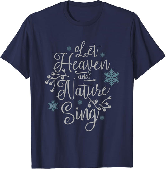 Let Heaven And Nature Sing Christmas T-Shirt - T-Shirt | Navy