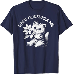 Cat Flower Rage Consumes Me Funny Saying Kitten Women Men T-Shirt - T-Shirt | Navy