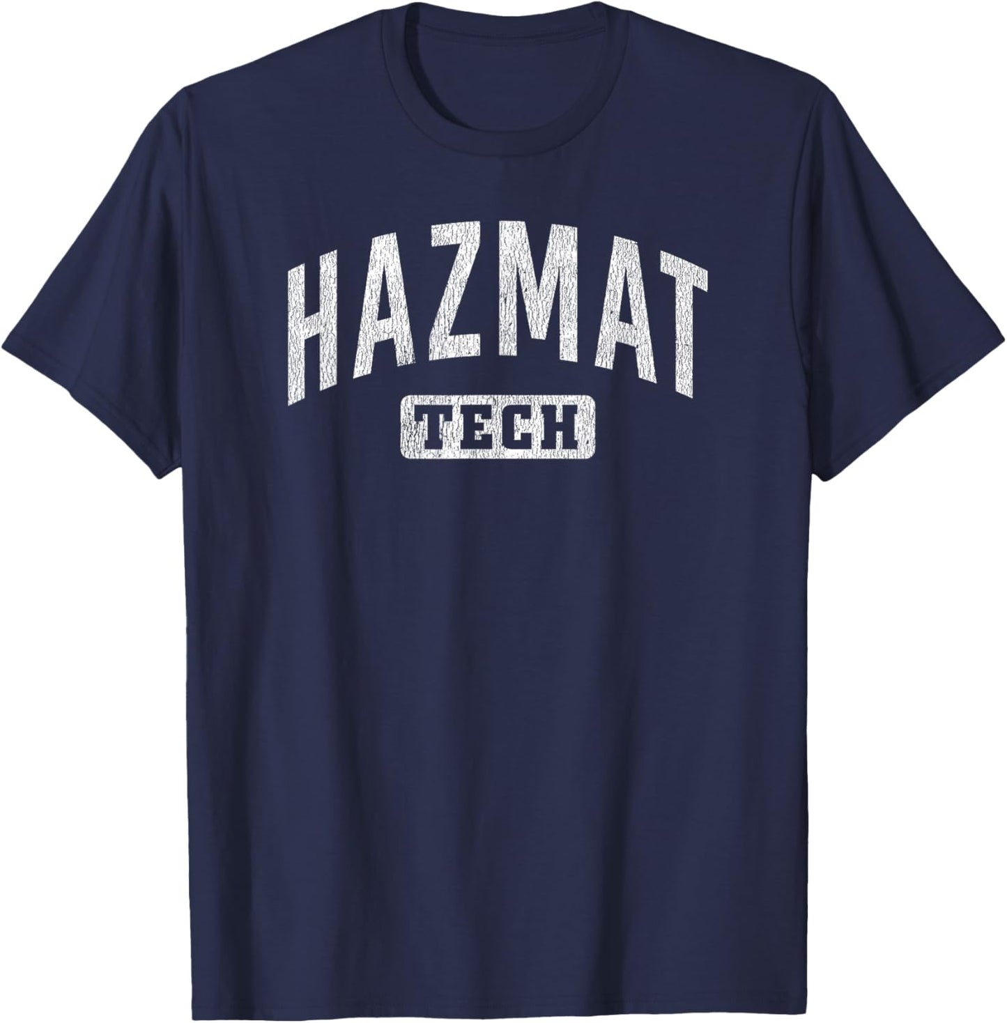 Hazmat Tech Hazardous Materials Response Team Technician T-Shirt - T-Shirt | Navy