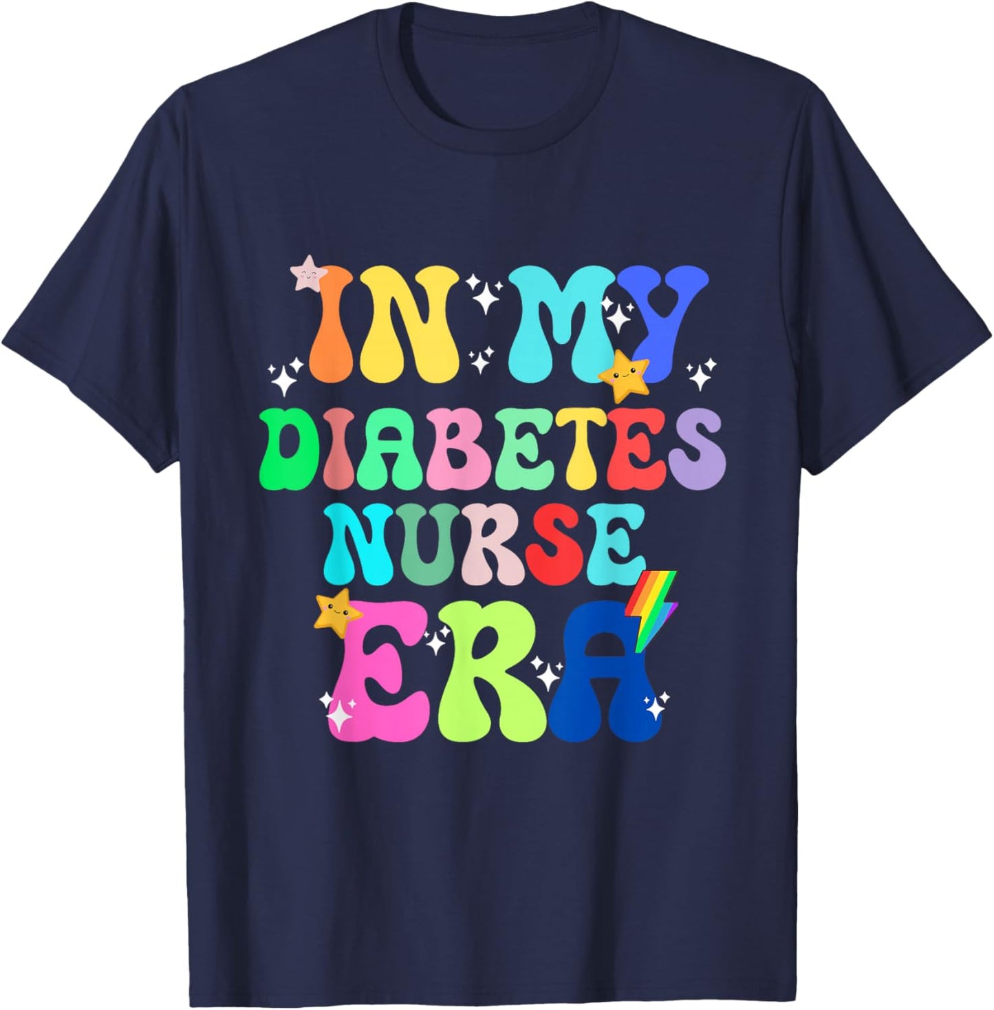 In My Diabetes Nurse Era Job Work Occupation Profession T-Shirt - T-Shirt | Navy