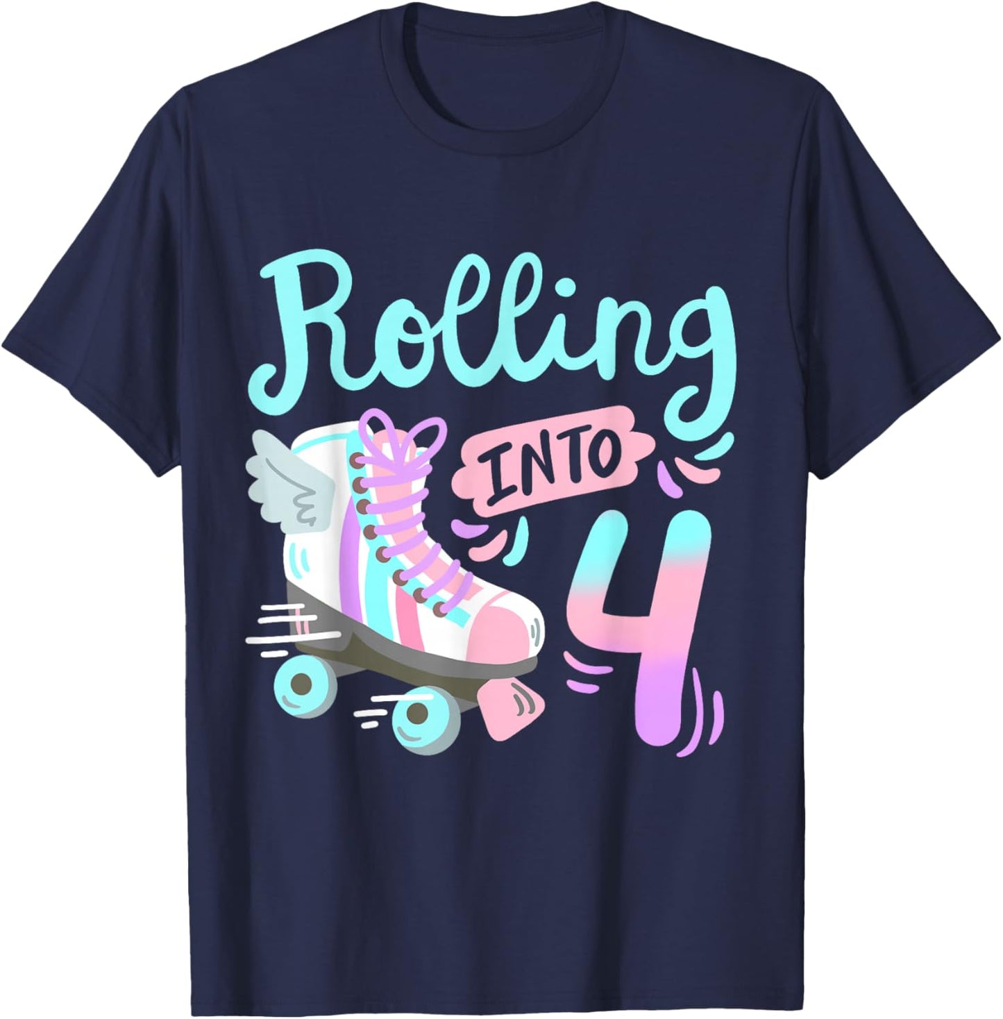 Rolling Into 4 Roller Skates Skater Girl 4th Birthday Party T-Shirt - T-Shirt | Navy