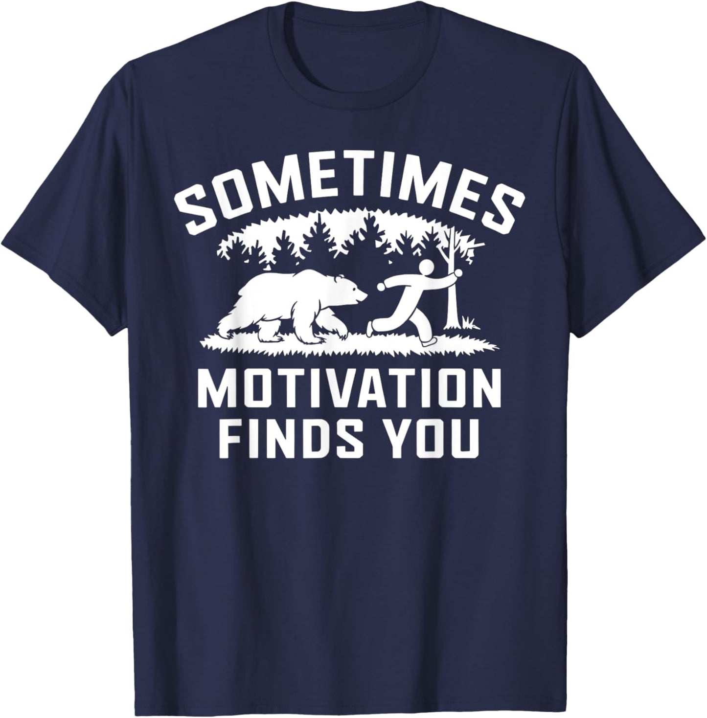 Motivation Finds You Bear Chasing Runner Funny Exercise T-Shirt - T-Shirt | Navy