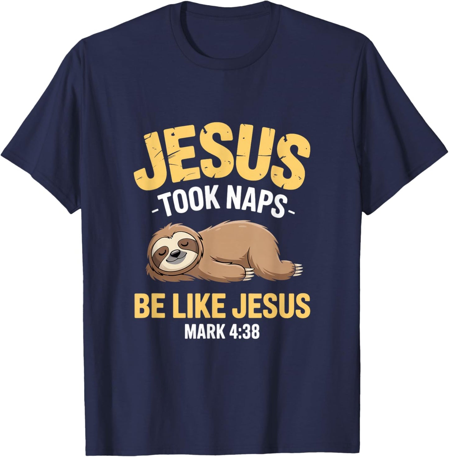 Jesus Took Naps Bible Verse Sleeping Sloth Christian Pajamas T-Shirt - T-Shirt | Navy