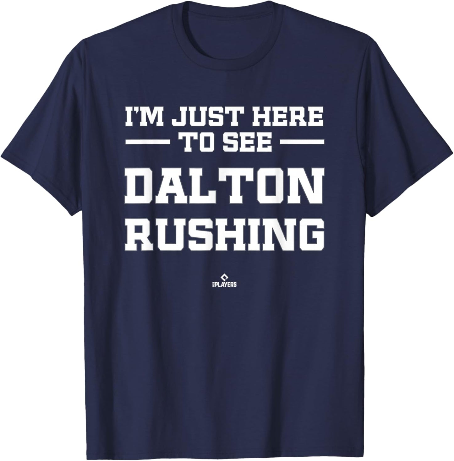 I'm Here to See Dalton Rushing Prospect Baseball Fan Gear T-Shirt - T-Shirt | Navy