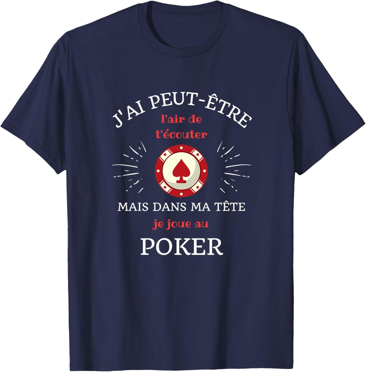 dans ma tête Poker Humour Poker drôle Joueur de Poker Haut de Gamme T-Shirt - T-Shirt | Navy