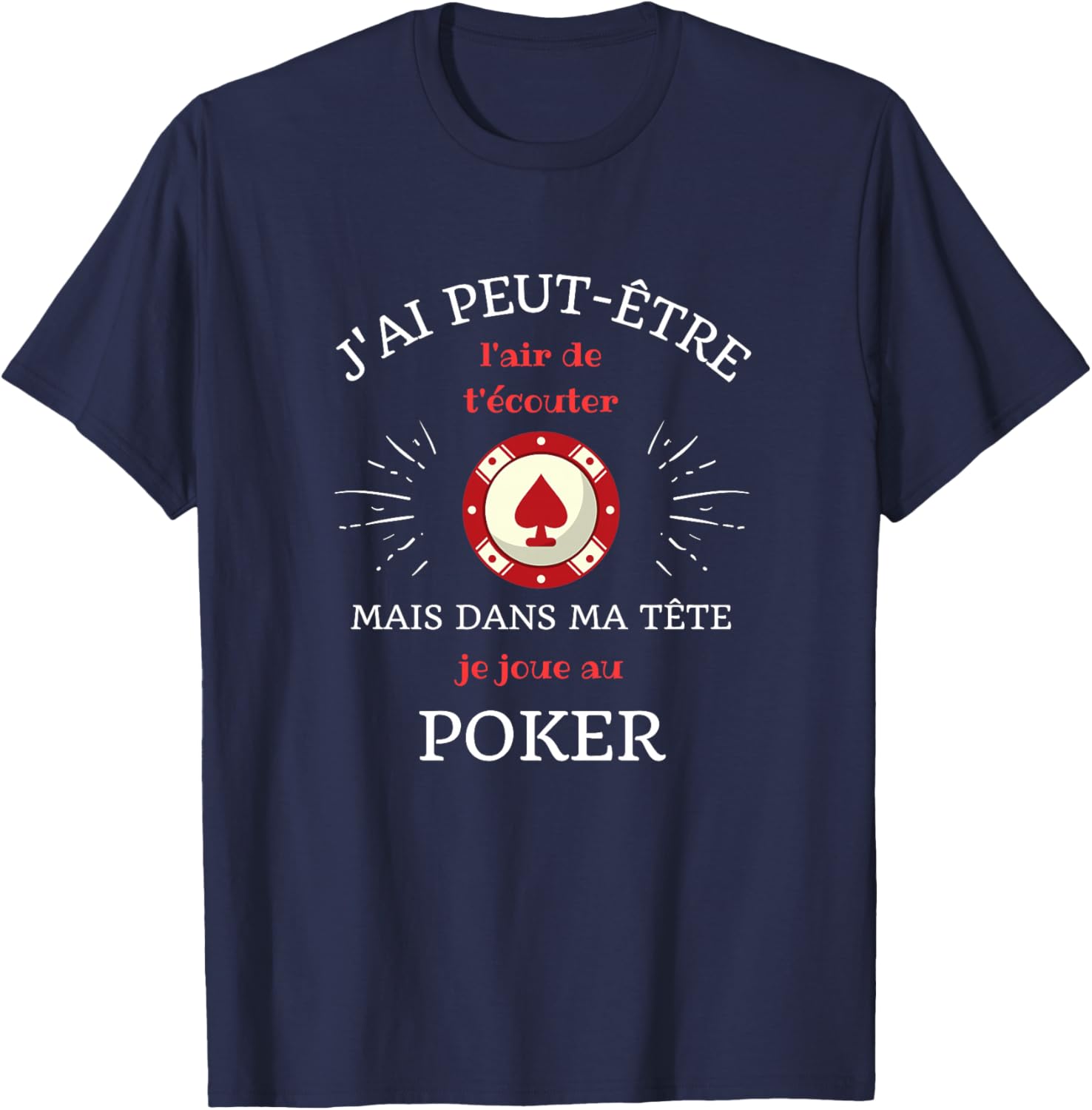 dans ma tête Poker Humour Poker drôle Joueur de Poker Haut de Gamme T-Shirt - T-Shirt | Navy
