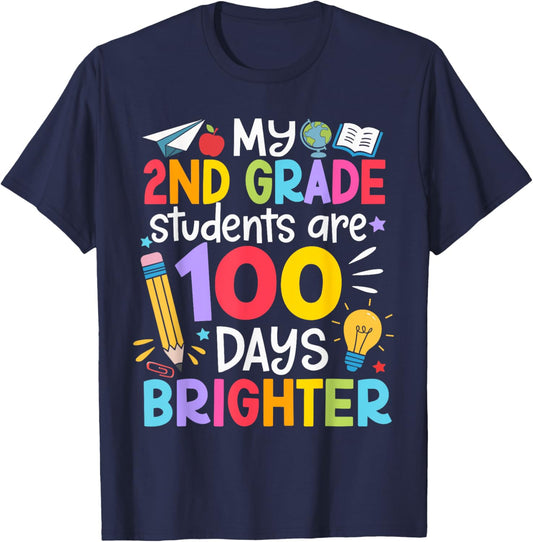 My 2nd Grade Students Are 100 Days Brighter 100th Day School T-Shirt - T-Shirt | Navy