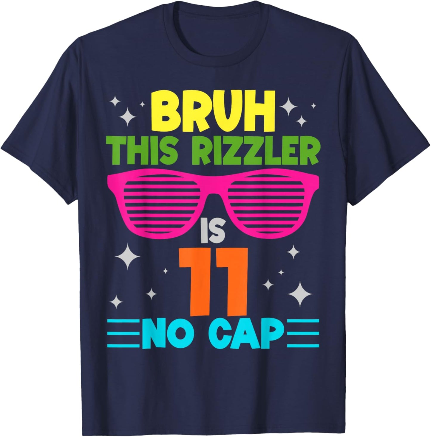 This Rizzler is 11 No Cap Funny 11th Birthday Boys 11 Yr Old T-Shirt - T-Shirt | Navy