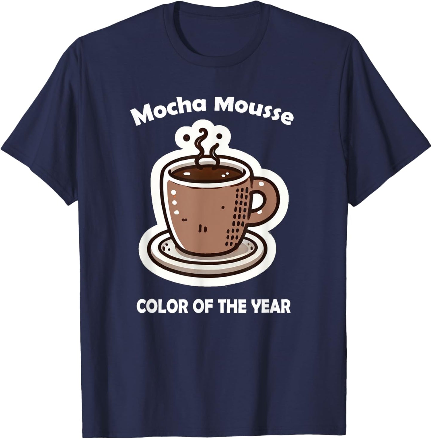 Color of the Year 2025 Mocha Mousse Coffee T-Shirt - T-Shirt | Navy