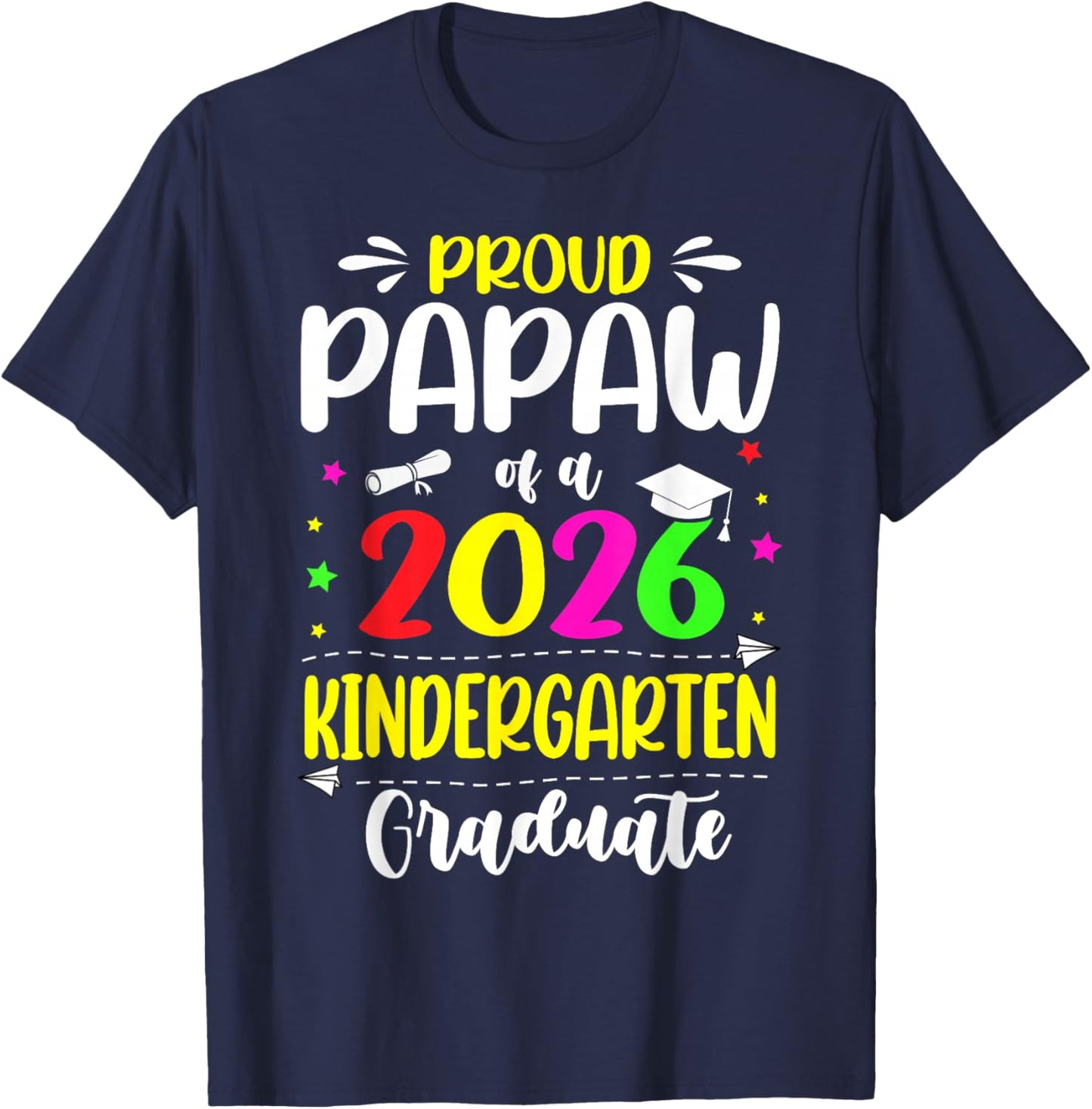 Proud Papaw Class of 2026 Kindergarten Graduate Kids T-Shirt - T-Shirt | Navy