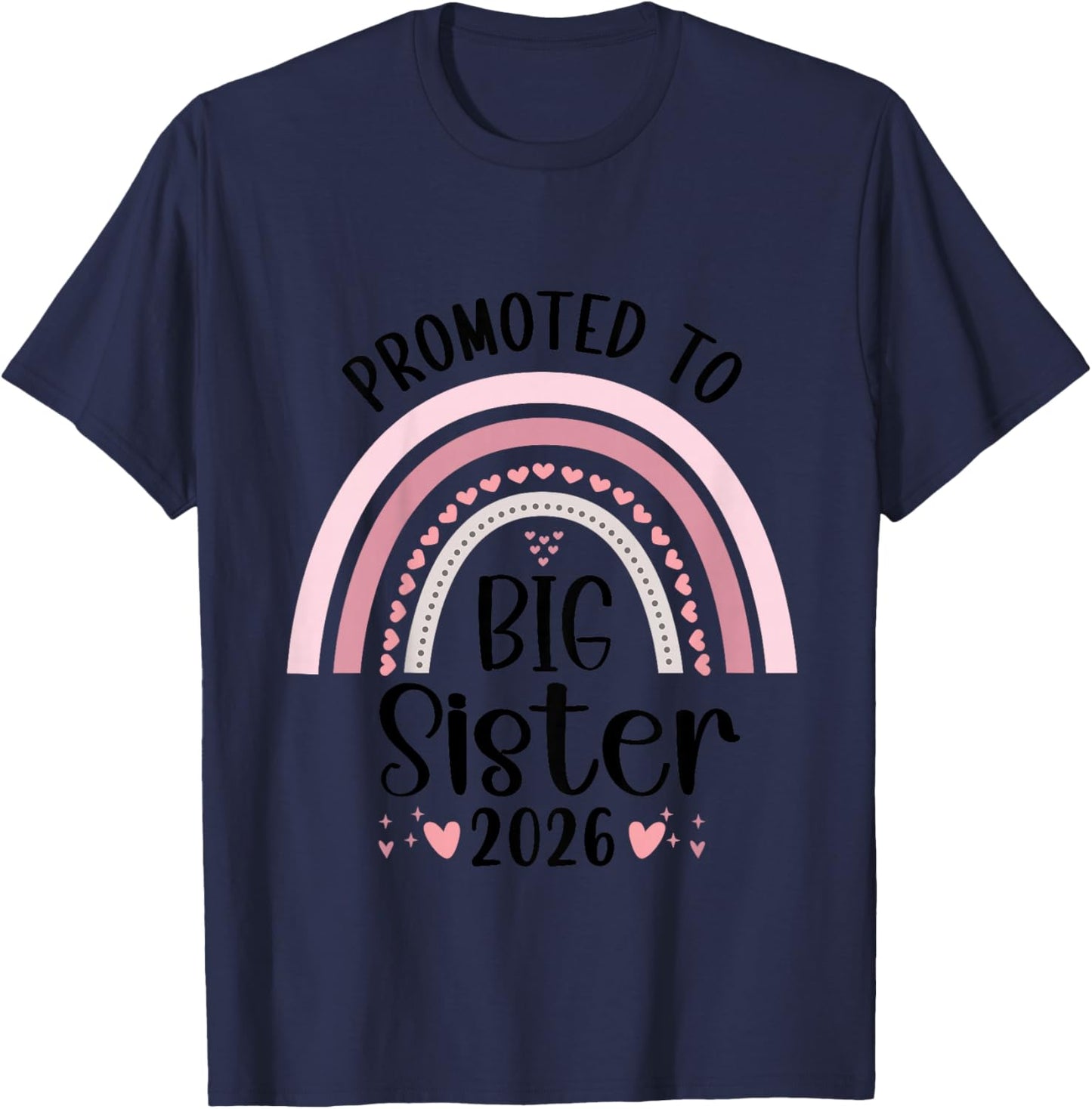 Kids Promoted To Big Sister 2026 Big Sister Toddler T-Shirt - T-Shirt | Navy