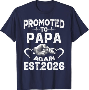 Promoted To Papa Again 2026 Soon to be Dad T-Shirt - T-Shirt | Navy